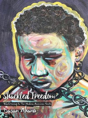 cover image of Shackled Freedom